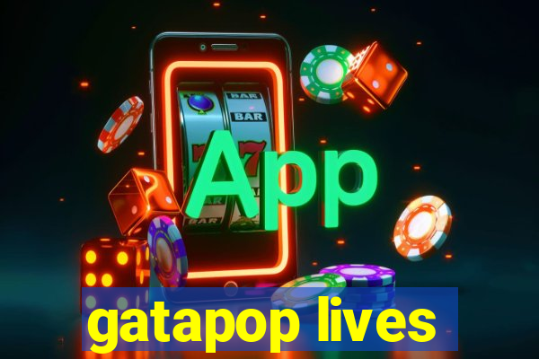 gatapop lives